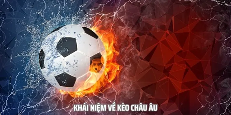 Nâng Cao Tỷ lệ Thắng Với Chiến Thuật Soi Kèo Châu Âu Từ Chuyên Gia